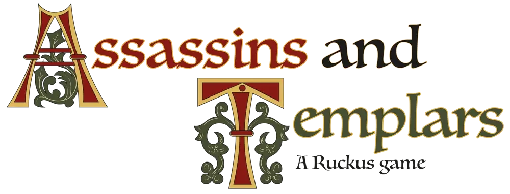 Assassins and Templars: A Ruckus Game